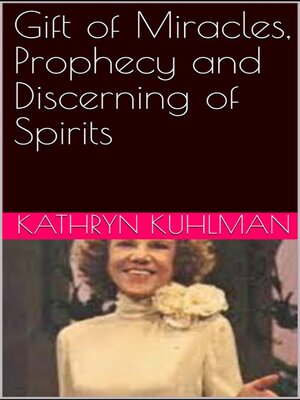 cover image of Gift of Miracles, Prophecy and Discerning of spirits
